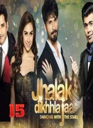 برنامج Jhalak Dikhhla Jaa 2015 مترجم الحلقة 15