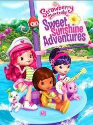 فيلم الانيميشن Strawberry Shortcake: Sweet Sunshine Adventures 2016 مترجم