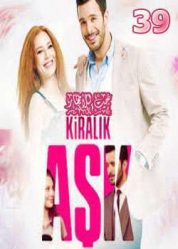 مسلسل حب للايجار Kiralık Aşk - الحلقة 39