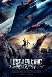 فيلم المغامرات والخيال العلمي والاثارة الصيني Lost In The Pacific 2016 مترجم