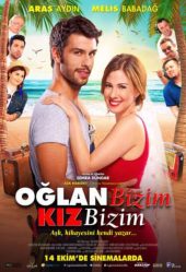 الفيلم التركي الولد ولدنا والبنت بنتنا Oglan Bizim Kiz Bizim 2016 HD مترجم