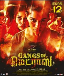 مشاهدة فيلم Gangs of Madras 2019 مترجم