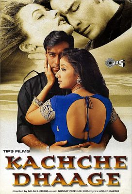 مشاهدة فيلم Kachche Dhaage 1999 مترجم