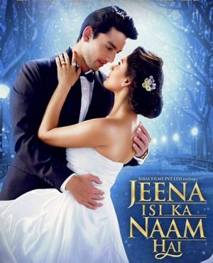 فيلم Jeena Isi Ka Naam Hai 2017 مترجم