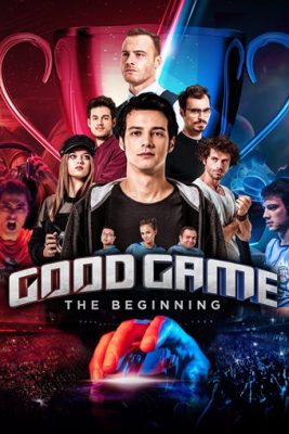 فيلم Good Game: The Beginning 2018 مترجم