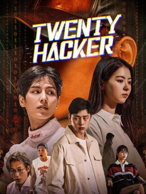 مشاهدة فيلم الأكشن والرومانسية Twenty Hacker 2021 مترجم