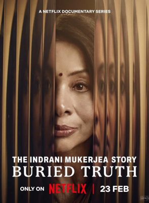 المسلسل الوثائقي The Indrani Mukerjea Story: Buried Truth 2024 مترجم الموسم الأول الحلقة 1