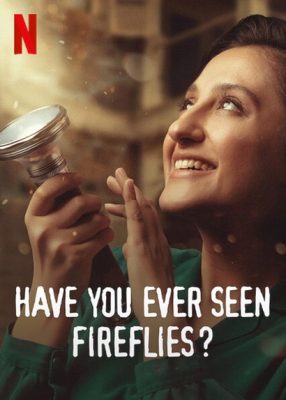 فيلم Have You Ever Seen Fireflies 2021 مترجم