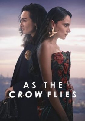مسلسل As the Crow Flies 2023 مترجم الموسم الثاني الحلقة 7