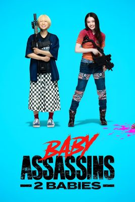 مشاهدة فيلم الأكشن والكوميديا الياباني Baby Assassins: 2 Babies 2024 مترجم