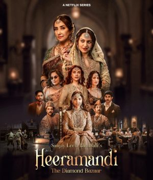 مسلسل Heeramandi: The Diamond Bazaar 2024 مترجم الموسم الأول الحلقة 8 الأخيرة