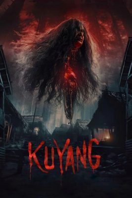 مشاهدة فيلم الدراما والرعب Kuyang 2024 مترجم